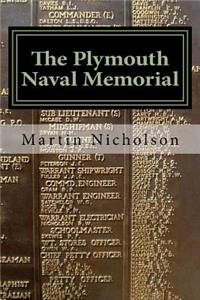 Plymouth Naval Memorial: - An explorers guide