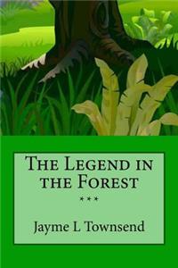 Legend of the Forest
