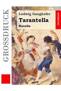 Tarantella (Großdruck)
