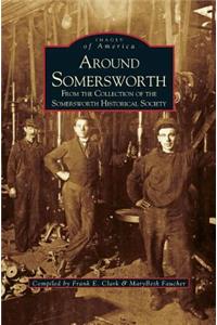Around Somersworth: From the Collection of the Sommersworth Historical Society