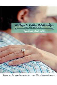 20 Days to Better Relationships