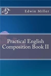 Practical English Composition Book II
