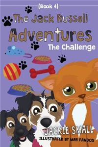 Jack Russell Adventures (Book 4): The Challenge