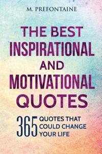 The Best Inspirational and Motivational Quotes