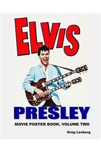 Elvis Presley Movie Poster Book, Volume 2