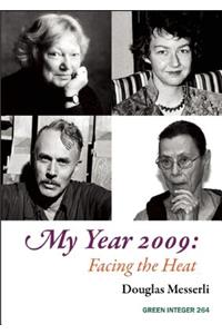 My Year 2009: Facing the Heat