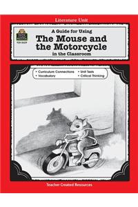 Guide for Using the Mouse and the Motorcycle in the Classroom