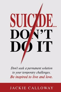 Suicide... Don't Do It