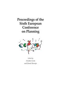 Proceedings of the Sixth European Conference on Planning