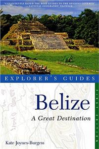 Explorer's Guide Belize: A Great Destination