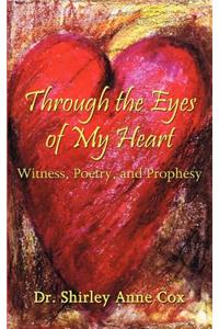 Through the Eyes of My Heart