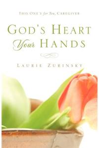 God's Heart - Your Hands