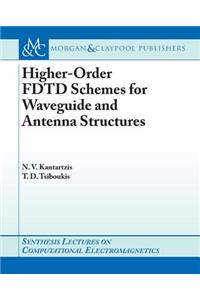 Higher-Order Fdtd Schemes for Waveguides and Antenna Structures