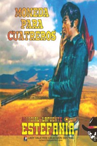 Moneda para cuatreros (Colección Oeste)