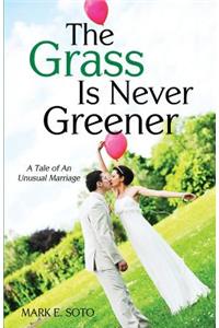 Grass Is Never Greener