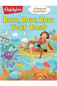 Row, Row, Row Your Boat (Highlights (TM) Song and Puzzle Books)