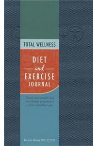 Total Wellness Diet and Exercise Journal