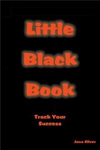 Little Black Book- Track Your Success - Journal