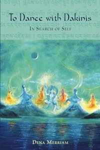To Dance with Dakinis: In Search of Self