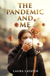 Pandemic and Me