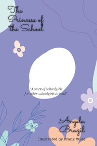 The Princess of the School
