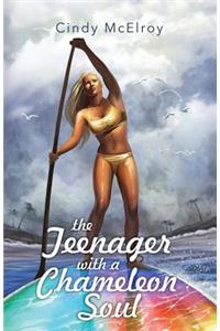 The Teenager with a Chameleon Soul
