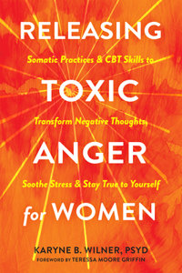 Releasing Toxic Anger for Women