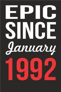 Epic Since January 1992 Journal keepsake Gift, a birthday journal to remember dates
