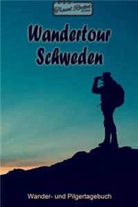 TRAVEL ROCKET Books - Wandertour Schweden - Wander- und Pilgertagebuch: Zum Eintragen und Ausfüllen - Wanderungen - Bergwandern - Klettertouren - Hüttentouren - Outdoor - Packliste - Tolles Geschenk für Wanderer