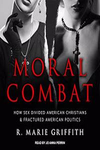 Moral Combat Lib/E