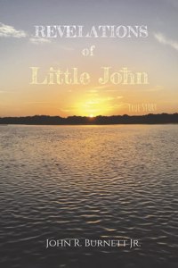 Revelations of Little John