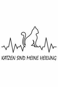 Katzen Sind Meine Heilung