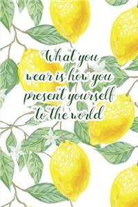 What You Wear is