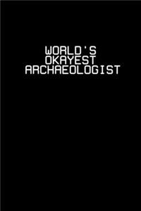World's okayest Archaeologist