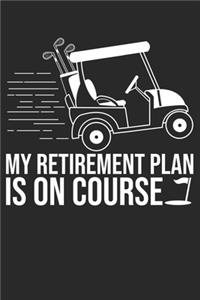 My Retirement Plan Is On Course