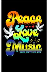 Peace Love Music