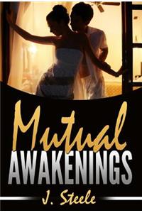 Mutual Awakenings