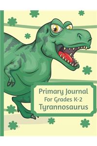 Primary Journal For Grades K-2 Tyrannosaurus