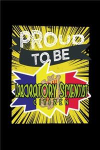 Proud to be Laboratory scientist citizen