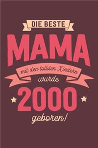 Die Beste Mama wurde 2000 geboren