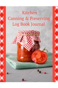 Kitchen Canning & Preserving Log Book Journal