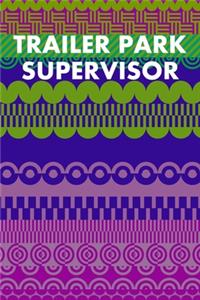 Trailer Park Supervisor