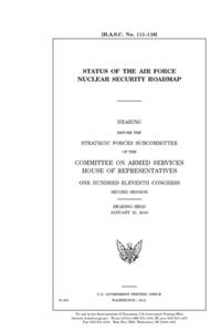 Status of the Air Force nuclear security roadmap