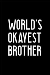World's Okayest Brother
