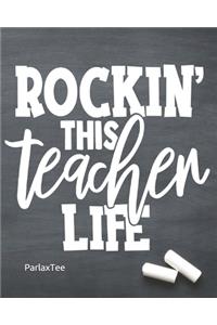 Rocking The Teacher Life