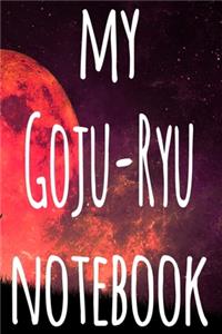 My Goju-Ryu Notebook