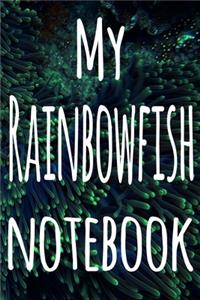 My Rainbowfish Notebook