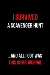 I Survived a Scavenger Hunt and All I Got Was This Dumb Journal
