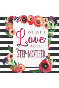 What I Love About My Step-Mother