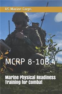 Marine Physical Readiness Training for Combat